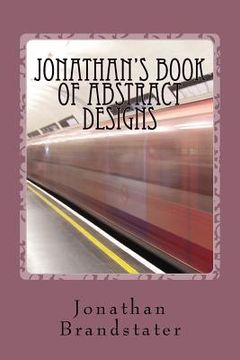 portada Jonathan's Book of Abstract Designs (in English)