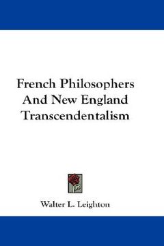 portada french philosophers and new england transcendentalism (en Inglés)