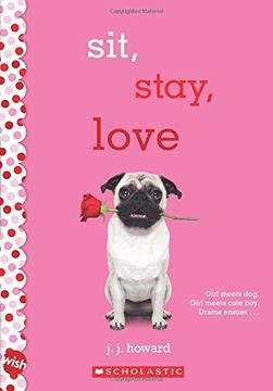 portada Sit, Stay, Love: A Wish Novel (en Inglés)