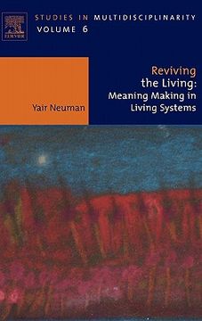 portada reviving the living: meaning making in living systems