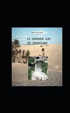 portada Le dernier Juif de Jendouba (en Francés)