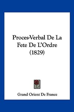 portada Proces-Verbal De La Fete De L'Ordre (1829) (en Francés)