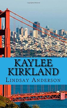 portada Kaylee Kirkland: Volume 17 (Changes of Summer)