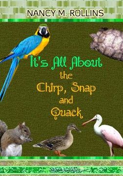 portada It's All About the Chirp, Snap and Quack