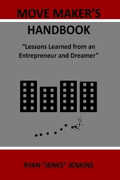 portada Move Maker's Handbook: Lessons Learned from an Entrepreneur