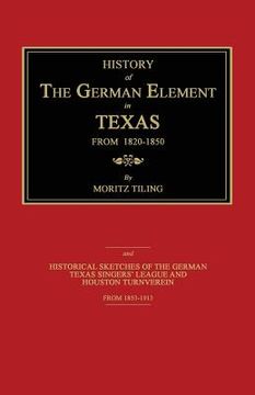 portada History of the German Element in Texas from 1820-1850 (en Inglés)