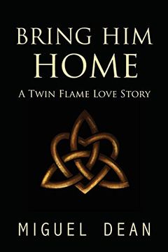 portada Bring him Home: A Twin Flame Love Story (en Inglés)