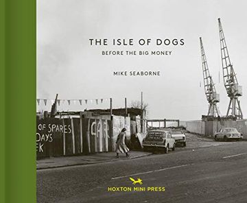 portada The Isle of Dogs: Before the big Money (en Inglés)
