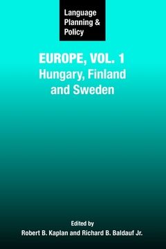portada Language Planning and Policy in Europe, Vol. 1: Hungary, Finland and Sweden (in English)