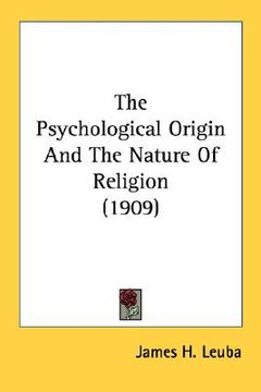 portada the psychological origin and the nature of religion (1909) (en Inglés)