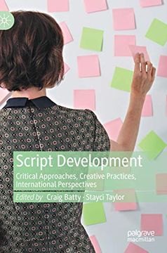 portada Script Development: Critical Approaches, Creative Practices, International Perspectives (en Inglés)