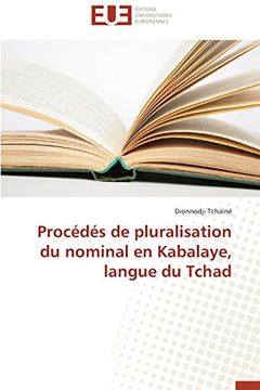 portada Procédés de pluralisation du nominal en Kabalaye, langue du Tchad