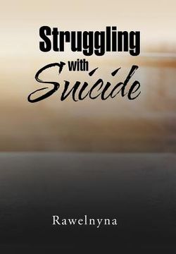 portada Struggling with Suicide (en Inglés)