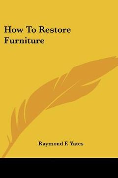 portada how to restore furniture (en Inglés)