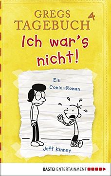 portada Gregs Tagebuch 4 - Ich war's nicht! (German Edition) (in German)