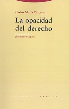 portada La Opacidad del Derecho (in Spanish)