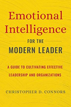 portada Emotional Intelligence for the Modern Leader: A Guide to Cultivating Effective Leadership and Organizations (in English)