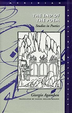 portada The end of the Poem: Studies in Poetics (Meridian: Crossing Aesthetics) (en Inglés)