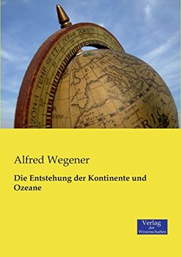 portada Die Entstehung Der Kontinente Und Ozeane (in German)
