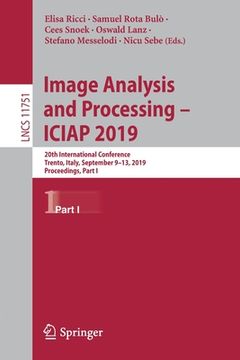 portada Image Analysis and Processing - Iciap 2019: 20th International Conference, Trento, Italy, September 9-13, 2019, Proceedings, Part I