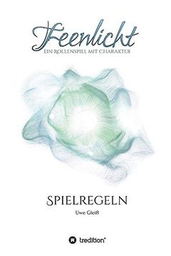 portada Feenlicht, Spielregeln: Ein Rollenspiel mit Charakter (in German)