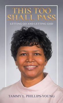 portada This Too Shall Pass: Letting Go and Letting God