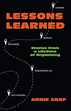 portada Lessons Learned: Stories From a Lifetime of Organizing (en Inglés)