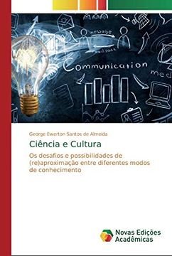 portada Ciência e Cultura: Os Desafios e Possibilidades de (Re)Aproximação Entre Diferentes Modos de Conhecimento
