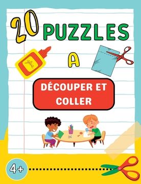 portada 20 puzzles à découper et coller: Cahier de bricolages pour les enfants de maternelle Activité maison à partir de 4 ans (en Francés)