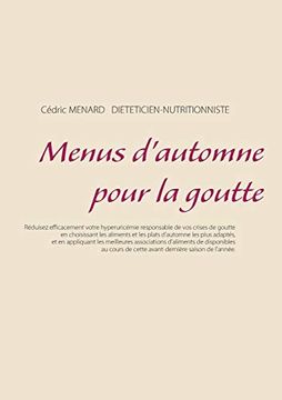 portada Menus D'automne Pour la Goutte (Savoir Quoi Manger, Tout Simplement) (en Francés)