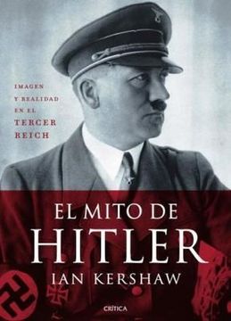 portada Mito de Hitler Imagen y Realidad en el Tercer Reich