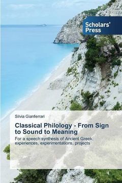 portada Classical Philology - From Sign to Sound to Meaning