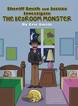 portada Sheriff Smith and Justice Investigates the Bedroom Monster 
