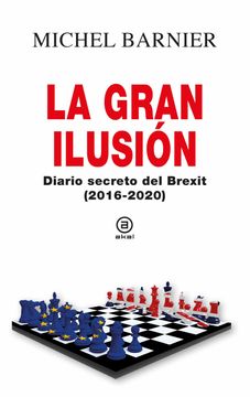 portada La Gran Ilusión. Diario Secreto del Brexit (2016-2020): 29 (Anverso)