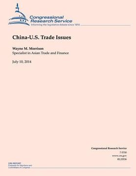 portada China-U.S. Trade Issues: July 10, 2014 (en Inglés)