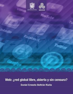 portada WEB: ¿RED GLOBAL LIBRE, ABIERTA Y SIN CENSURA? (in Spanish)
