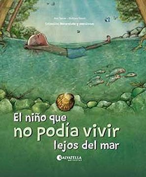 portada El Niño que no Podía Vivir Lejos del mar (Naturaleza y Emociones 4)