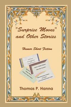 portada "Surprise Moves" and Other Stories: Humor Short Fiction (en Inglés)