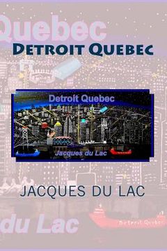 portada Detroit Quebec (in English)