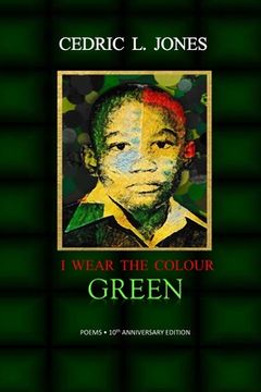 portada I Wear the Colour Green: 10th Anniversary Edition (en Inglés)