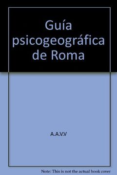 portada Guía psicogeográfica de Roma