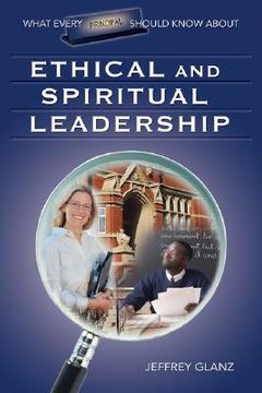 portada what every principal should know about ethical and spiritual leadership (en Inglés)