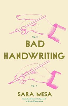 portada Bad Handwriting (Spanish Literature Series) 