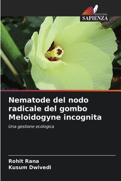 portada Nematode del nodo radicale del gombo Meloidogyne incognita (en Italiano)