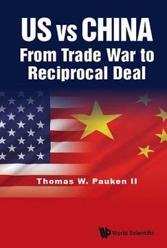 portada Us vs China: From Trade war to Reciprocal Deal (in English)