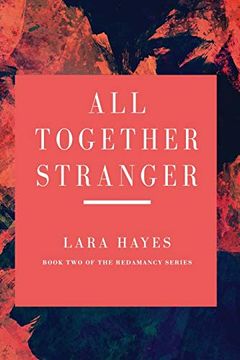 portada All Together Stranger: Book two of the Redamancy Series 