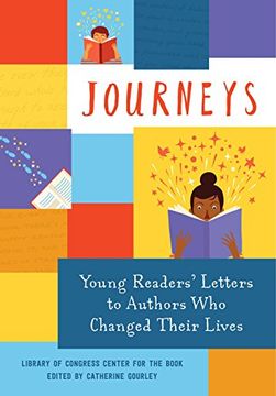 portada Journeys: Young Readers' Letters to Authors who Changed Their Lives: Library of Congress Center for the Book (en Inglés)