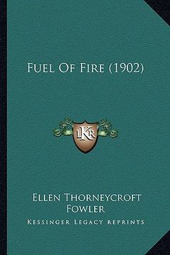 portada fuel of fire (1902) (en Inglés)