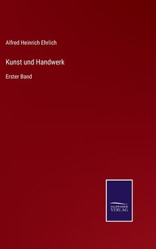 portada Kunst und Handwerk: Erster Band (in German)