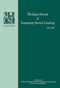 portada Michigan Journal of Community Service Learning: Volume 23 Number 1 - Fall 2016 (en Inglés)